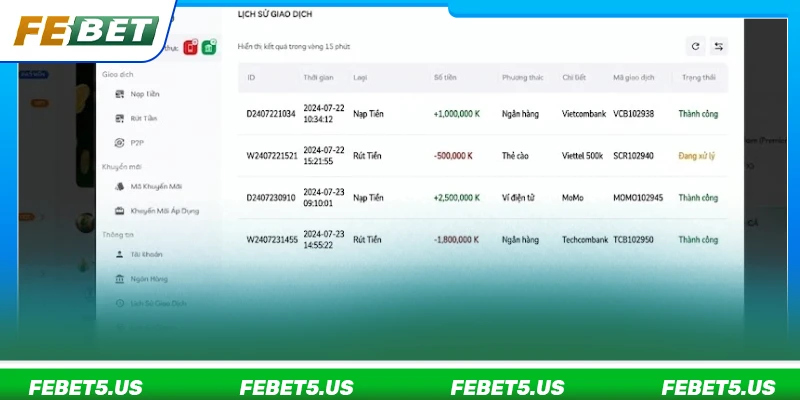 Cách Rút Tiền FEBET Nhanh Chóng An Toàn Trong Vài Bước Theo dõi trạng thái giao dịch rút tiền tại bảng FEBET